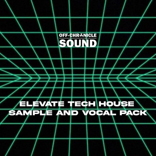 Elevate Tech House Sample and vocal pack techno and more